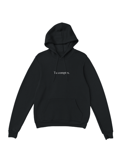 Hoodie "Tu comptes" | Noir